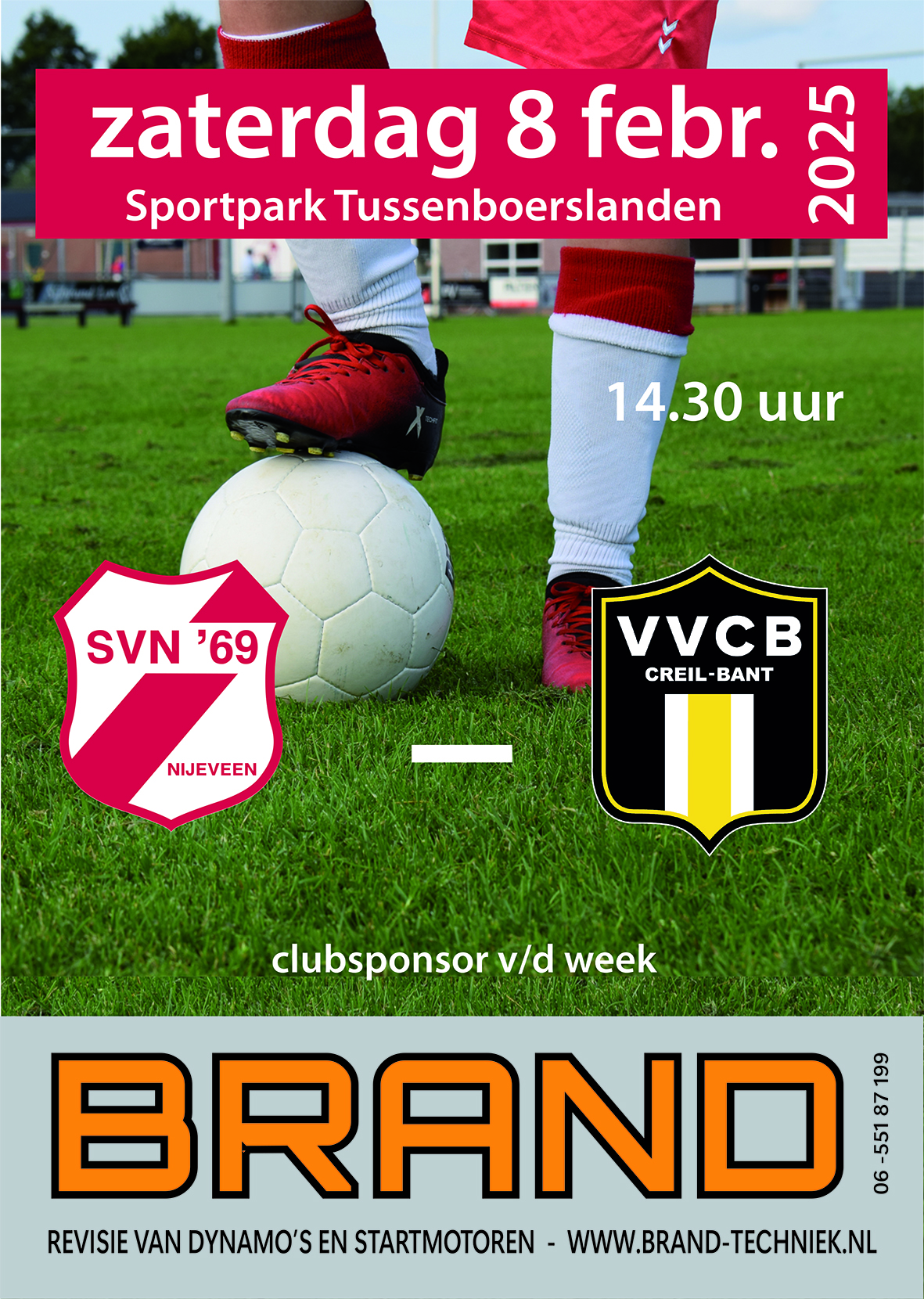 Zaterdag 8 februari SVN'69 - VVCB Creil-Bant aanvang 14:30