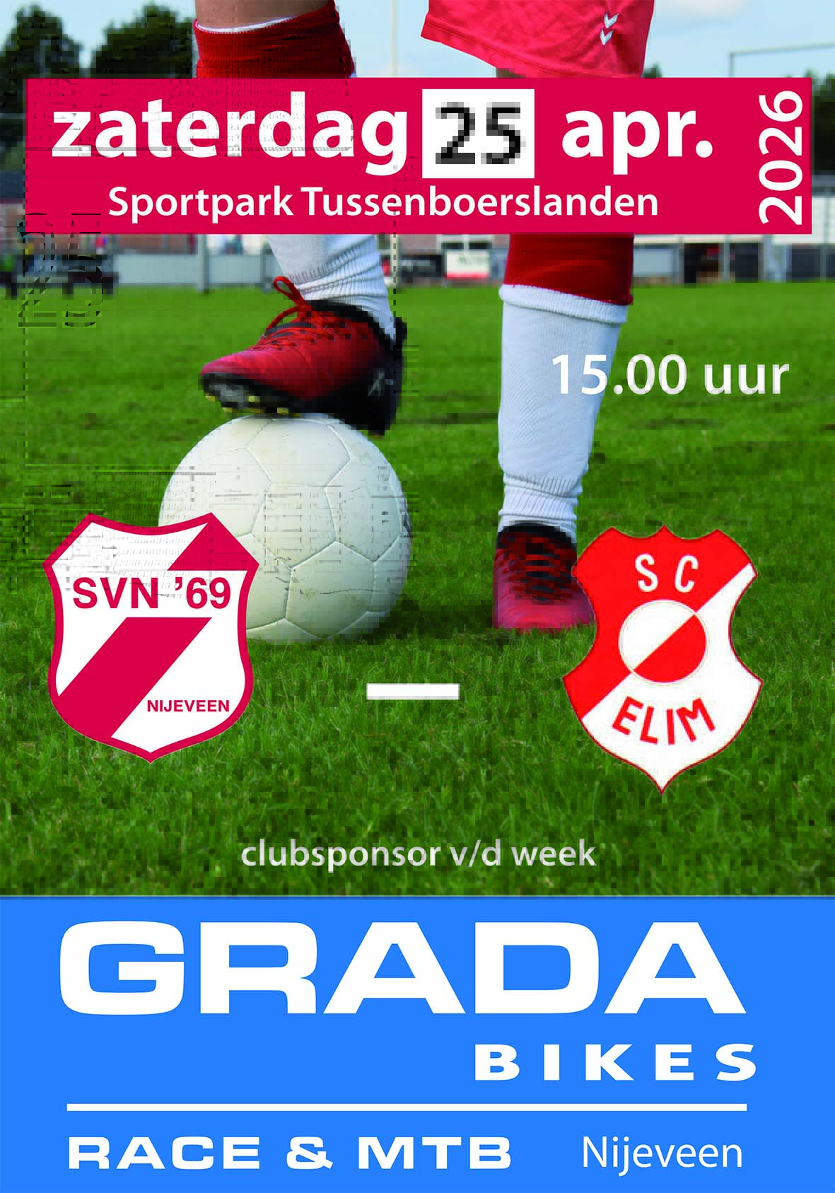 Zaterdag 25 april SVN'69 - SC Elim aanvang 15:00