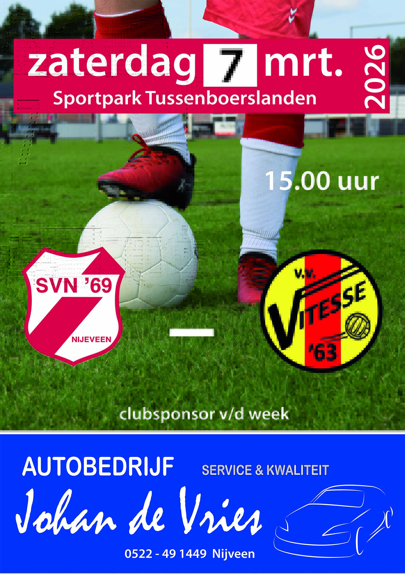 Zaterdag 7 maart SVN'69 - V.V. Vitesse '63 aanvang 15:00