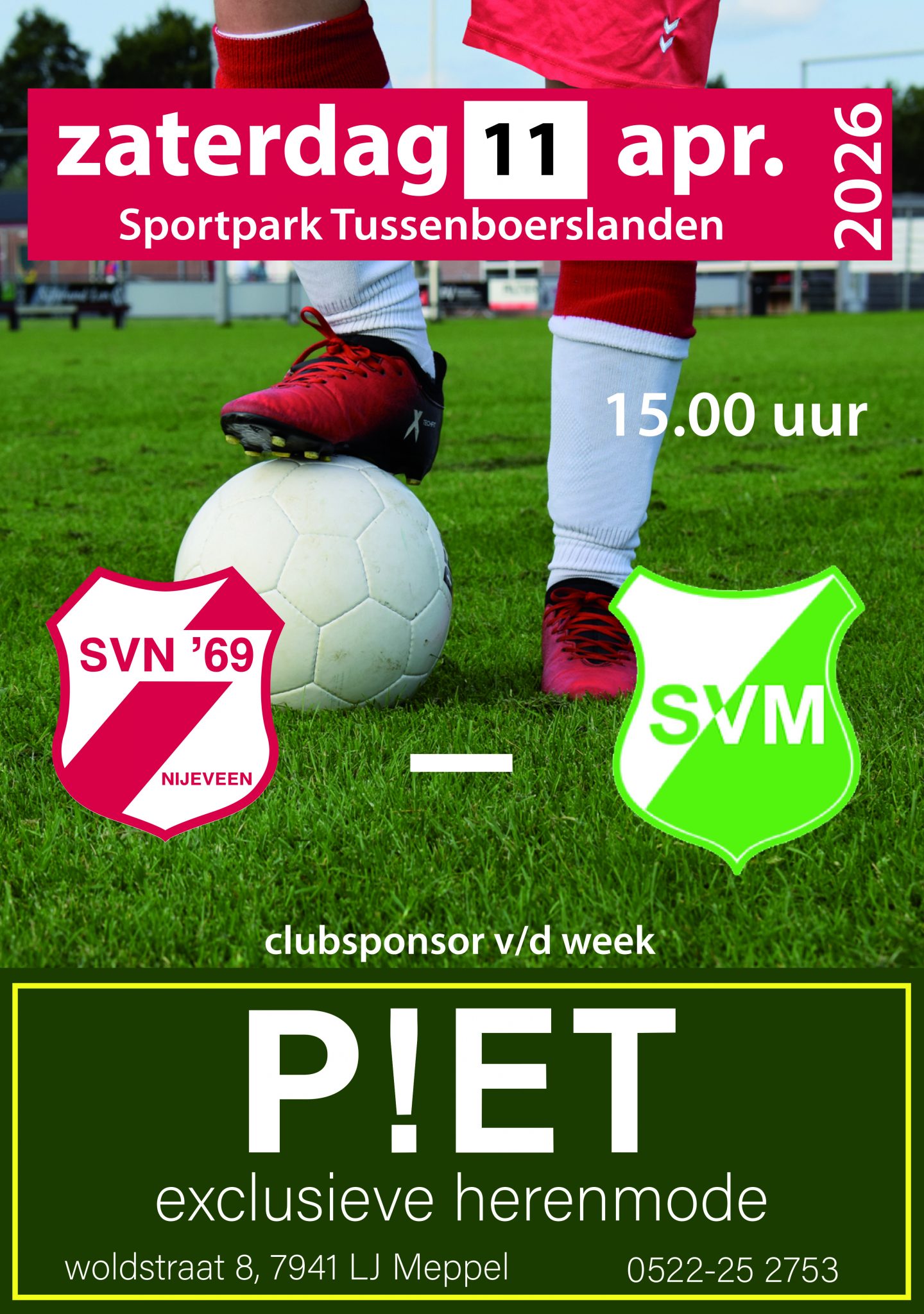 Zaterdag 11 April SVN'69 - SVM aanvang: 15:00