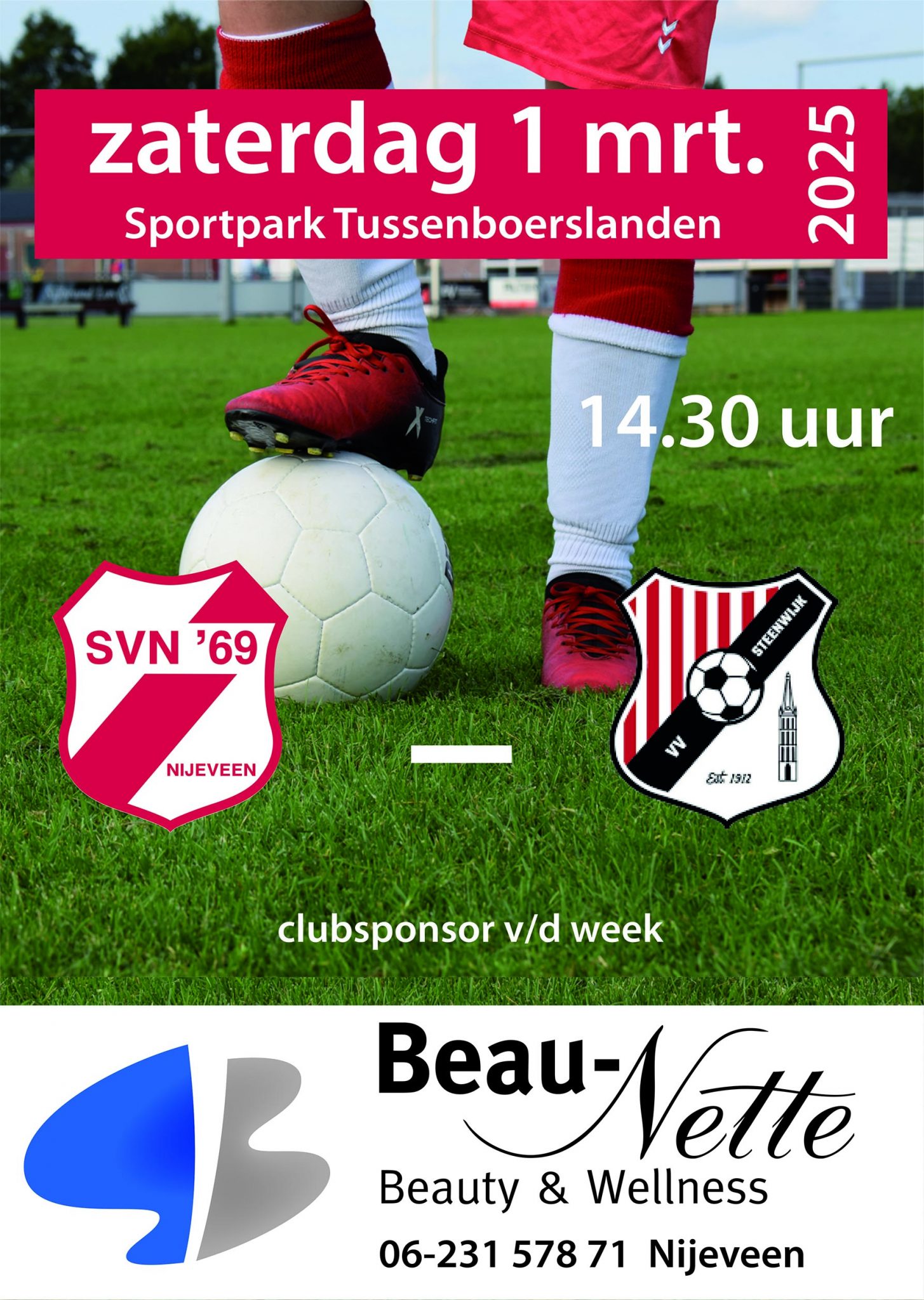 Zaterdag 1 maart SVN'69 - VV Steenwijk aanvang 14:30
